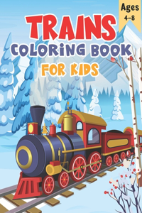 Trains Coloring Book for Kids Ages 4-8