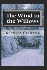 The Wind in the Willows Annotated