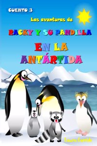 Las aventuras de Racky y su pandilla en la Antártida