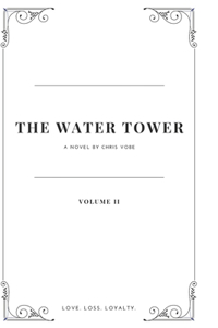 The Water Tower (Volume 2)