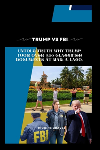 Trump Vs FBI