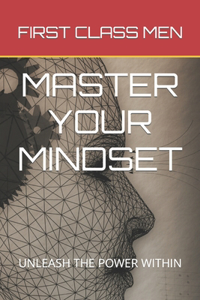 Master Your Mindset