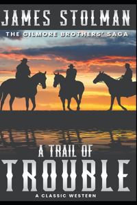 Trail of Trouble