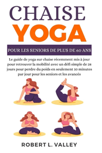 Yoga sur chaise pour les seniors de plus de 60 ans