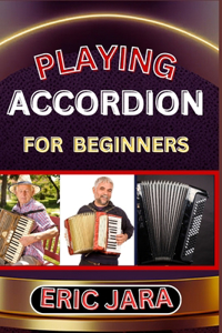 Playing Accordion Beginners