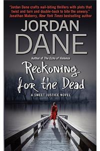 Reckoning for the Dead