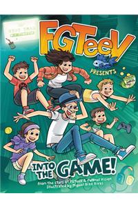 Fgteev Presents: Into the Game!