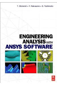 Engineering Analysis with Ansys Software