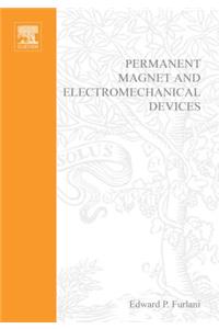 Permanent Magnet and Electromechanical Devices