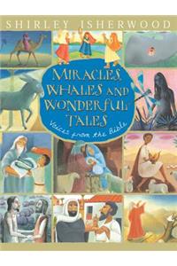 Miracles, Whales and Wonderful Tales
