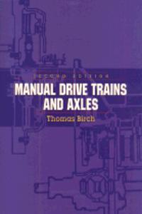 Manual Drive Trains and Axles