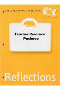 Harcourt School Publishers Reflections California: Teacher Resource Package Grade K
