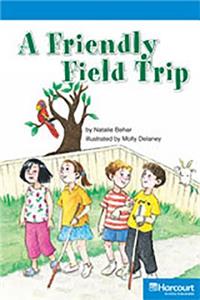 Storytown: On Level Reader Teacher's Guide Grade 5 a Friendly Field Trip