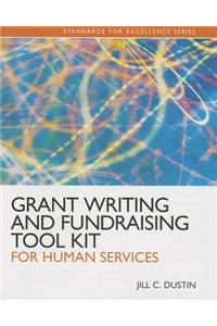 Grant Writing and Fundraising Tool Kit for Human Services