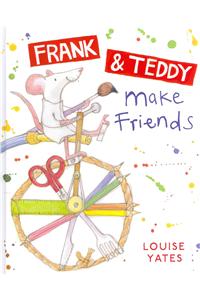 Frank and Teddy Make Friends