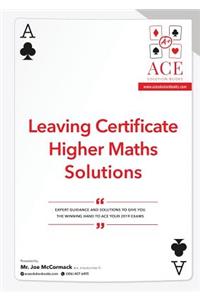 Leaving Certificate Higher Maths Solutions 2018/2019