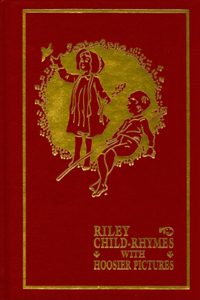 Riley Child-Rhymes with Hoosier Pictures