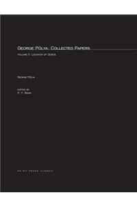 George Pólya: Collected Papers