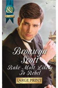 Rake Most Likely To Rebel