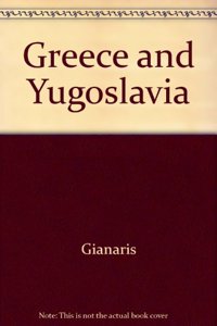 Greece and Yugoslavia