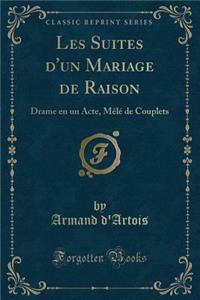 Les Suites d'Un Mariage de Raison