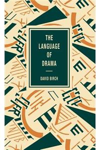 The Language of Drama