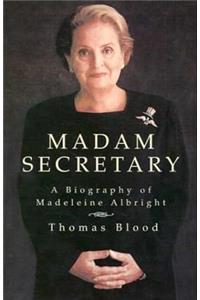 Madam Secretary