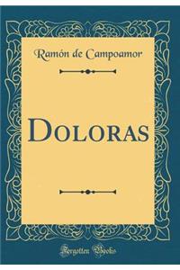 Doloras (Classic Reprint)