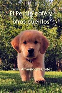 El Perrito café y otros cuentos
