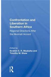 Confrontation and Liberation in Southern Africa