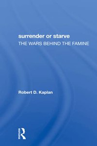 Surrender or Starve