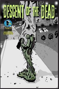 Descent of the Dead Vol. 1