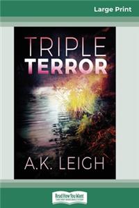 Triple Terror (16pt Large Print Edition)