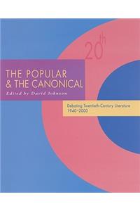 The Popular and the Canonical