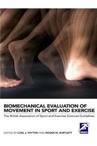 Biomechanical Evaluation of Movement in Sport and Exercise