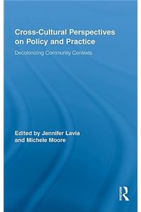 Cross-Cultural Perspectives on Policy and Practice