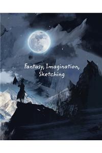 Fantasy, Imagination, Sketching
