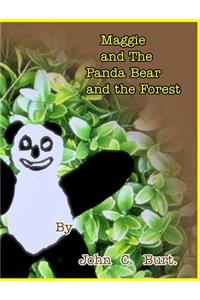 Maggie and The Panda Bear and The Forest.