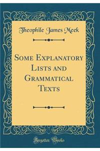 Some Explanatory Lists and Grammatical Texts (Classic Reprint)