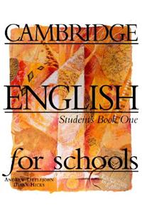Cambridge English for Schools: Student's Book One