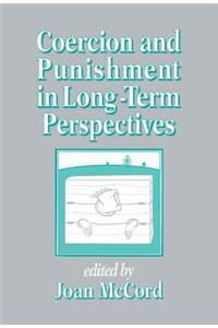 Coercion and Punishment in Long-Term Perspectives