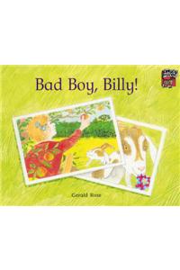 Bad Boy, Billy!