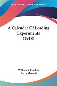 Calendar Of Leading Experiments (1918)