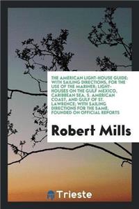 The American Light-House Guide