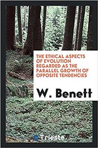 THE ETHICAL ASPECTS OF EVOLUTION REGARDE