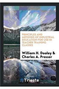 Principles and Methods of Industrial Education for Use in Teacher Training Classes