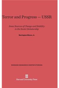 Terror and Progress--USSR: Some Sources of Change and Stability in the Soviet Dictatorship