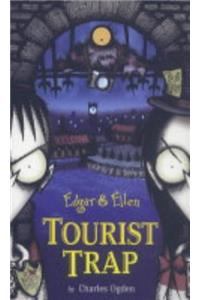 Tourist Trap (Edgar & Ellen)