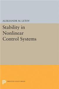 Stability in Nonlinear Control Systems