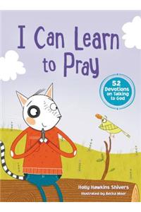 I Can Learn to Pray